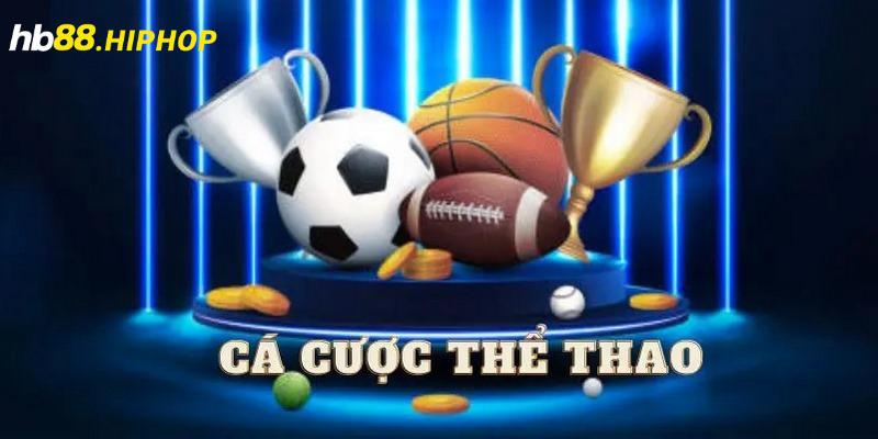 Cá Cược Thể Thao Tại HB88 - Thiên Đường Giải Trí Chất Lượng Sảnh thể thao cực hút khách