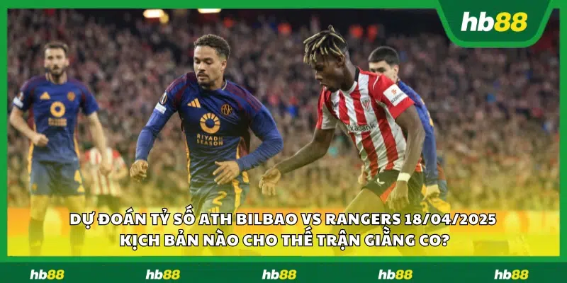 Ath Bilbao vs Rangers 1