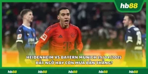 Heidenheim vs Bayern Munich 1 11zon